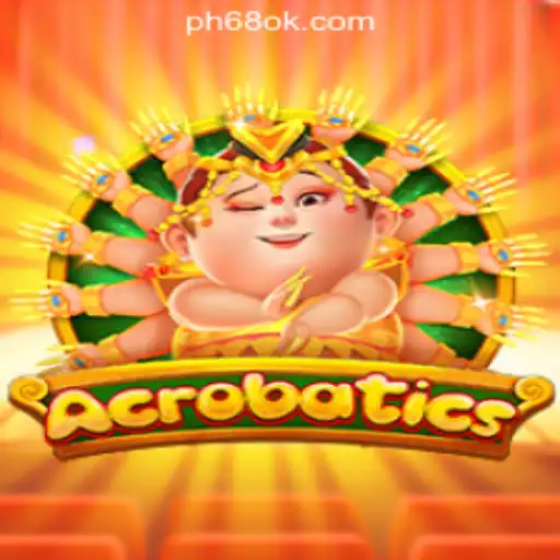 Unleashing the Thrills of Acrobatics at 68OK Online Casino Philippines