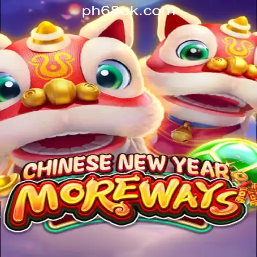 Exploring CHINESENEWYEARMOREWAYS: A Vibrant Game at 68OK Online Casino Philippines