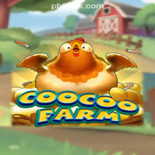 Experience Thrills with CooCooFarm at 68OK Online Casino Philippines