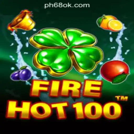 FireHot100: An Exciting Gaming Experience at 68OK Online Casino Philippines
