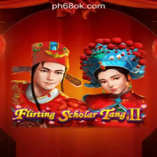 A Guide to FlirtingScholarTangII and 68OK Online Casino Philippines