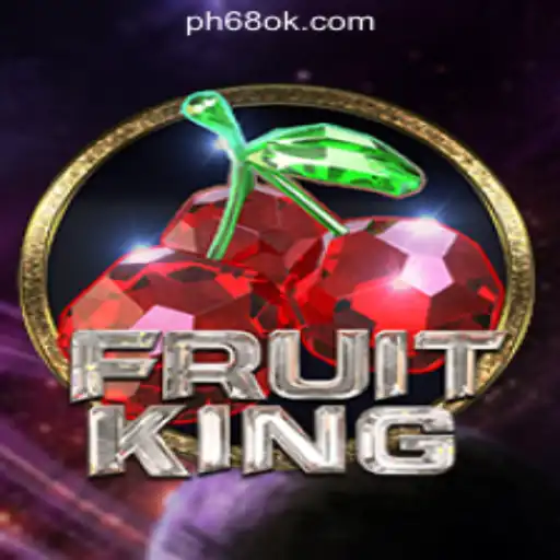 FruitKing: An Exciting Game at 68OK Online Casino Philippines