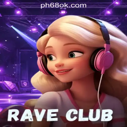 Experience the Thrills of RaveClub at 68OK Online Casino Philippines