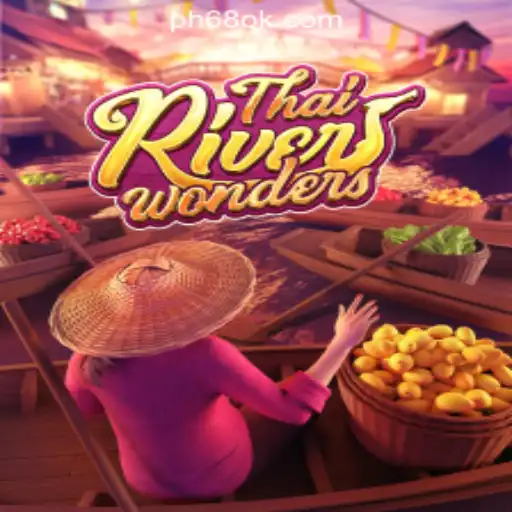 Embark on a Mystical Journey with ThaiRiverWonders at 68OK Online Casino Philippines